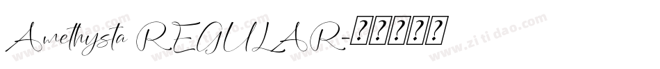 Amethysta REGULAR字体转换